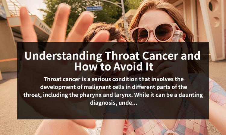 How to Avoid Throat Cancer？